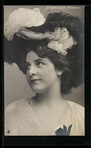 AK Opernsängerin Geraldine Farrar mit prächtigem Hut