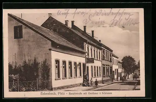 AK Enkenbach /Pfalz, Hauptstrasse mit Gasthaus J. Schramm