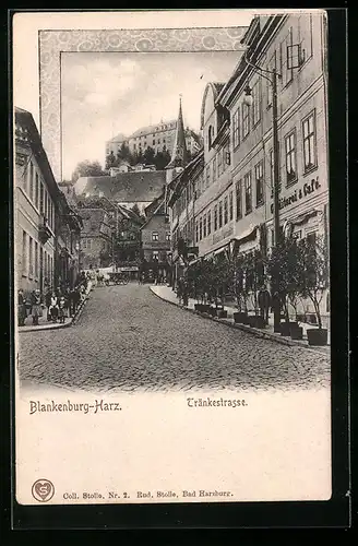 AK Blankenburg /Harz, Blick in die Tränkestrasse