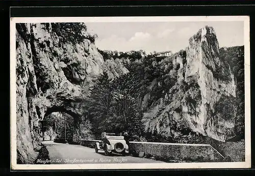 AK Hausen i. Tal, Strassentunnel und Ruine