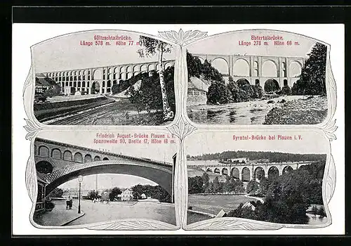 AK Plauen i. V., König Friedrich August-Brücke, Syratal-Brücke, Göltzschtalbrücke