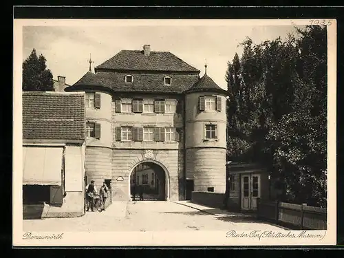 AK Donauwörth, Rieder Tor am städtischen Museum