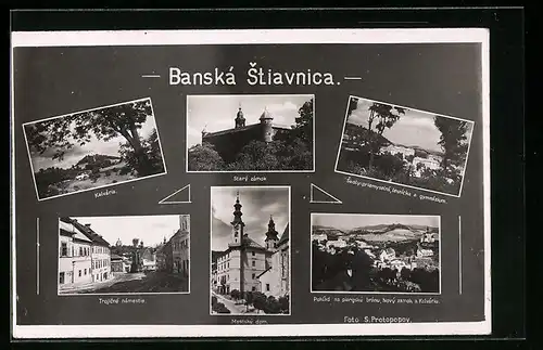 AK Banska Stiavnica, Kalvaria, Stray Zamek, Mestsky dom, Trojicne namestie