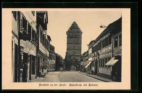 AK Neustadt /Saale, Hohnstrasse mit Hohntor