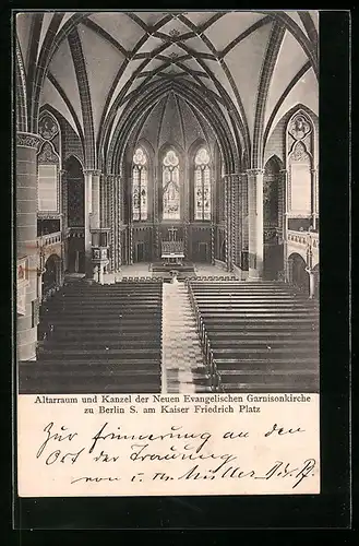 AK Berlin-Kreuzberg, Altarraum und Kanzel der Neuen Ev. Garnisonkirche, Am Kaiser Friedrich Platz