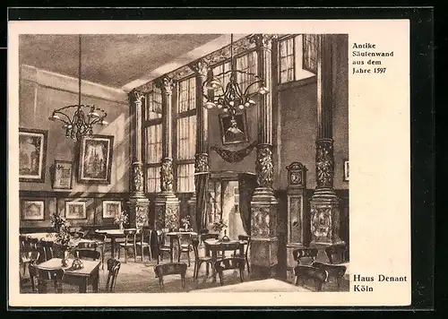 Künstler-AK Köln, Antike Säulenwand, Haus Denant