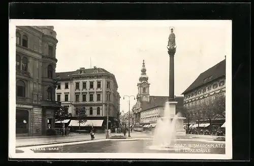 AK Graz, Bismarckplatz mit Türkensäule, Strassenbahn