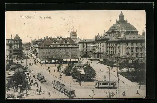 AK München, Karlsplatz mit Strassenbahn