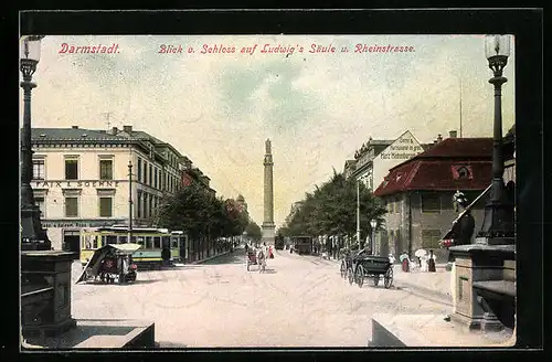 AK Darmstadt, Blick vom Schloss auf Ludwig`s Säule und Rheinstrasse, Strassenbahn