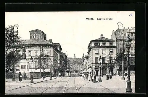 AK Mainz, Ludwigstrasse mit Strassenbahn