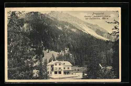 AK Prags, Gasthof Brückele mit Dürrenstein