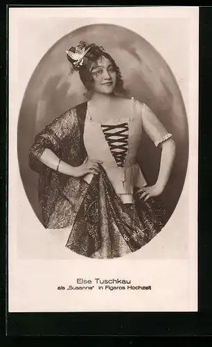 AK Opernsängerin Else Tuschkau als Susanne in Figaros Hochzeit