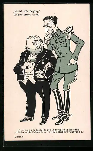 AK Levys Werdegang, O - mon général, ich bin Patriot wie Sie und arbeite mein Leben lang für den Ruhm Frankreichs