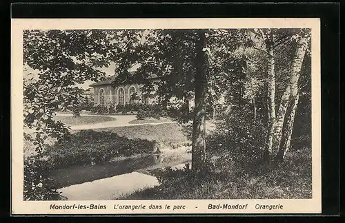 AK Bad-Mondorf /Luxemburg, Orangerie am Fluss