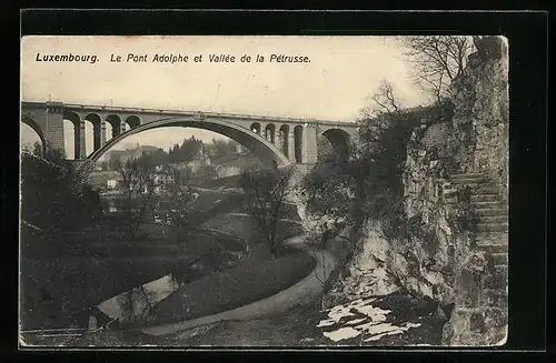 AK Luxembourg, le Pont Adolphe et Vallée de la Pétrusse