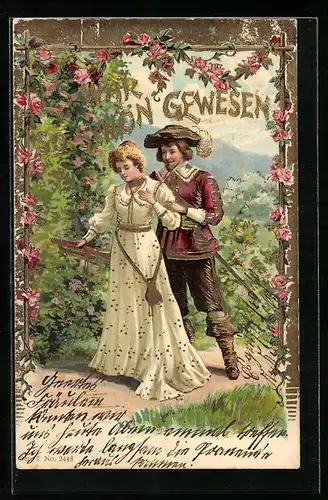 Präge-AK Es wär so schön gewesen, Trompeter von Säckingen und Geliebte