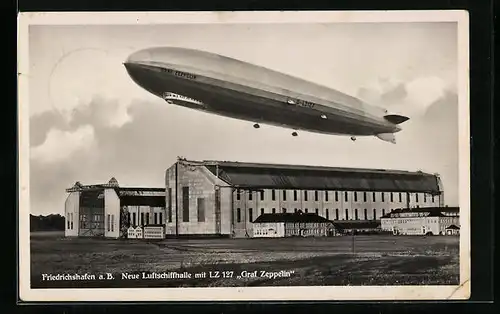 AK Friedrichshafen a. B., Neue Luftschiffhalle mit LZ 127  Graf Zeppelin 