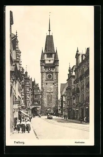 AK Freiburg, Martinstor mit Strassenbahn