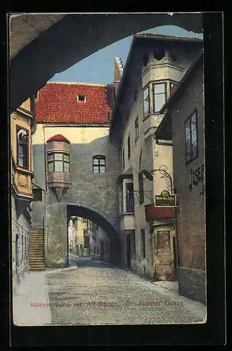 AK Bozen, Strassenpartie Alt-Bozen - Dr- Streiter-Gasse