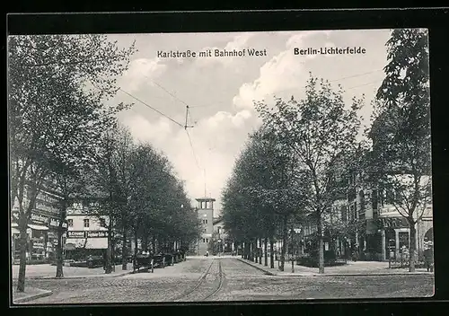AK Berlin-Lichterfelde, Karlstrasse mit Bahnhof-West