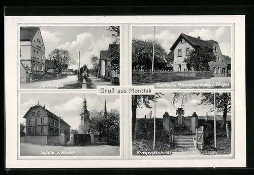 AK Monstab, Dorfstrasse, Schule u. Kirche, Gasthaus u. Materialwarenhdlg. von E. Börngen