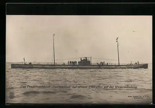 AK Das Frachttauchboot Deutschland bei seinem Eintreffen auf der Wesermündung