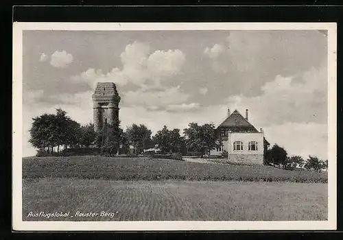 AK Ronneburg i. Th., Gasthaus Reuster Berg mit Turm