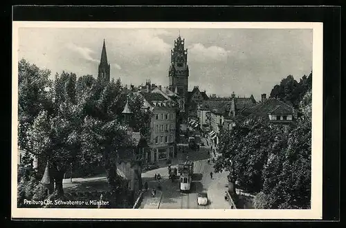 AK Freiburg i. Br., Schwabentor und Münster, Strassenbahn