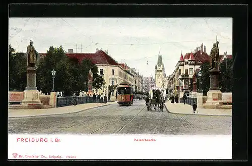 AK Freiburg i. B., Strassenbahn auf der Kaiserbrücke