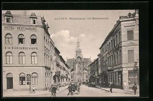 AK Aachen, Mittelstrasse mit Hotel-Restaurant und Marienkirche