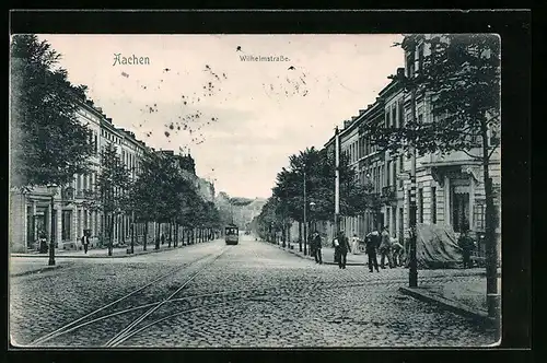 AK Aachen, Wilhelmstrasse mit Strassenbahn