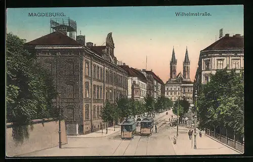 AK Magdeburg, Wilhelmstrasse mit Strassenbahn