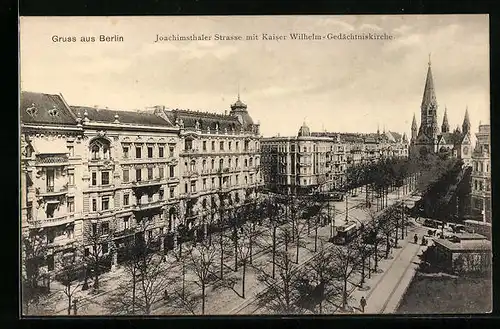 AK Berlin-Charlottenburg, Joachimsthaler Strasse mit Kaiser Wilhelm-Gedächtniskirche