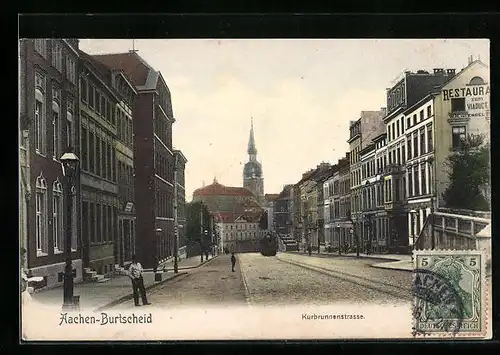 AK Aachen-Burtscheid, Ansicht Kurbrunnenstrasse