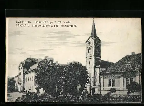 AK Ungvár, Megyeház-tér a ref. templommal