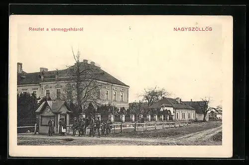 AK Nagyszöllös, Reszlet a vármegyeházról