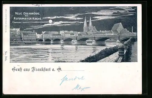 Mondschein-AK Frankfurt a. O., Neue Oderbrücke mit Reformirter Kirche