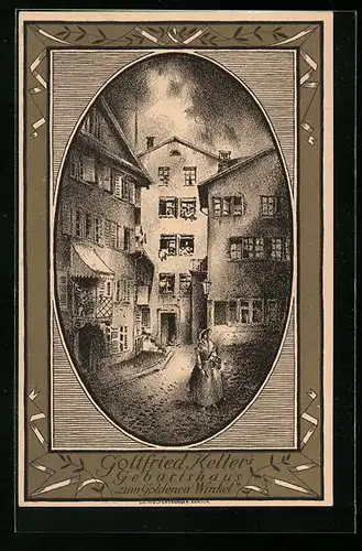 AK Schweizer Bundesfeier 1919, Geburtshaus von Gottfried Keller zum Goldenen Winkel, Ganzsache