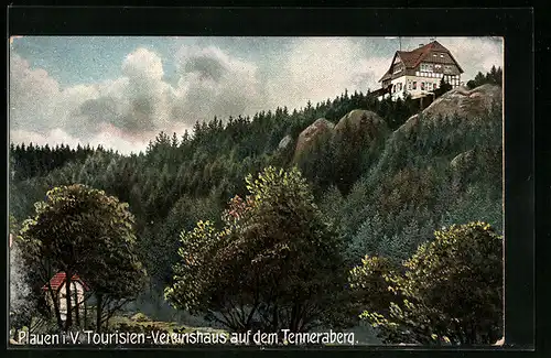 AK Plauen i. V., Touristen-Vereinshaus auf dem Tenneraberg