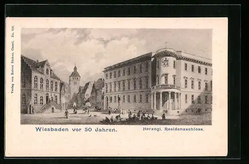 AK Wiesbaden, Herzogliches Residenzschloss