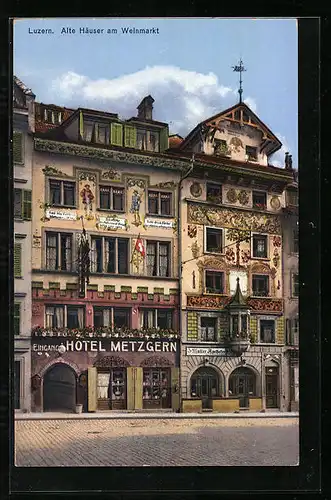 AK Luzern, Alte Häuser am Weinmarkt, Hotel Metzgern