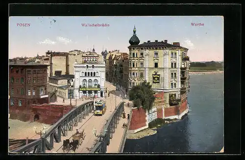 AK Posen, Walischeibrücke mit Strassenbahn, Warthe