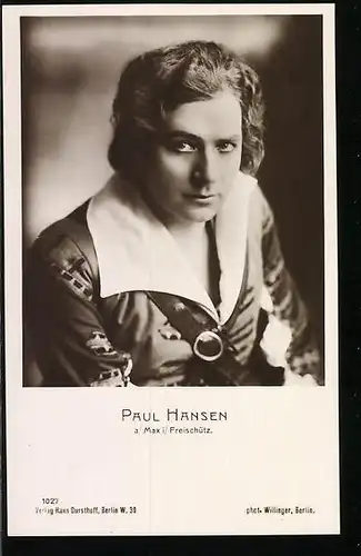 AK Opernsänger Paul Hansen als Max in Freischütz