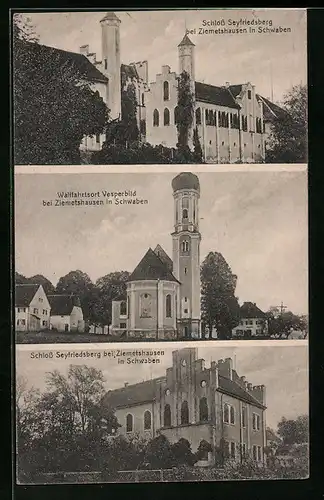 AK Ziemetshausen in Schwaben, Schloss Seyfriedsberg, Wallfahrtsort Vesperbild