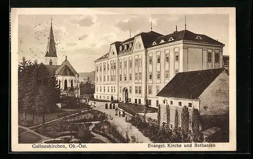 AK Gallneukirchen, die Evangelische Kirche und Bethanien