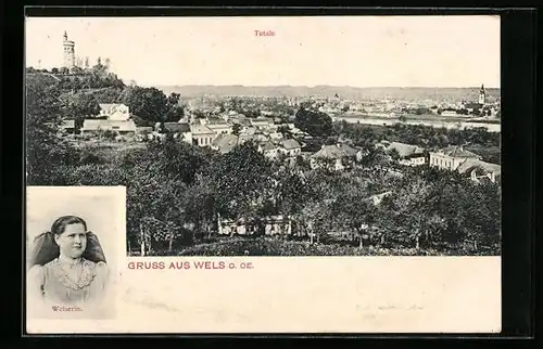 AK Wels, Totale der Stadt, Portrait einer Welserin in Tracht