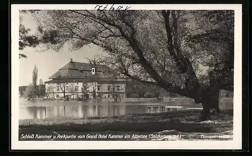 AK Kammer am Attersee, das Schloss und Parkpartie vom Grand Hotel