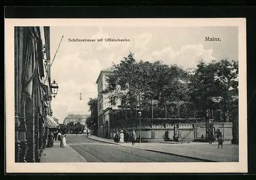 AK Mainz, Schillerstrasse mit Offizierkasino