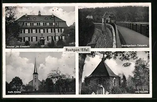 AK Roetgen /Eifel, Kloster St. Elisabeth, Dreilägerbach-Talsperre