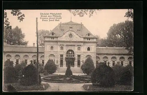 AK Pöstyén, Franz Josef Bad mit Anlagen